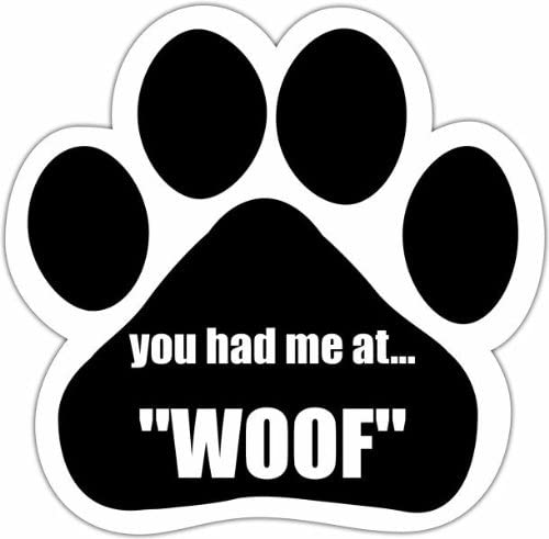 Quotable Car Magnet- You Had Me At Woof