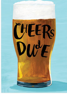 23RD DAY Cheers Dude Card