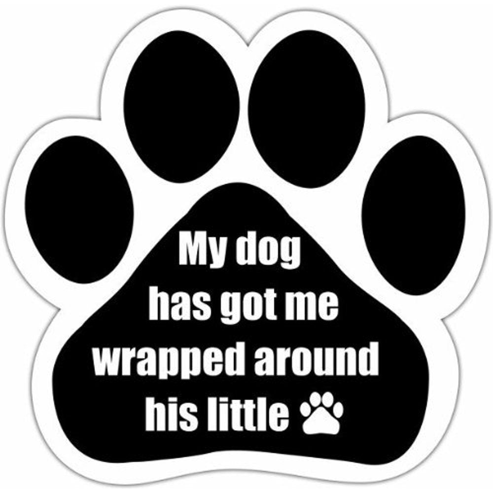 Quotable Car Magnet- My Dog Has Got Me Wrapped Around His Little Finger