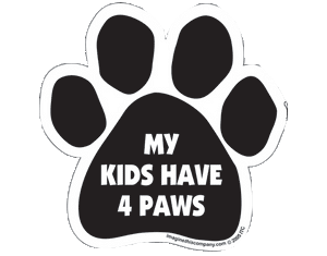 Quotable Car Magnet- My Kids Have Four Paws